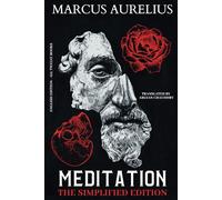 Meditations: The Simplified Edition for Easy Understanding