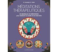 Méditations thérapeutiques: 30 mandalas de méditation pour améliorer sa santé et son bien-être