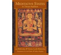 Meditative States in Tibetan Buddhism Denma Locho Rinbochay (Auteur)