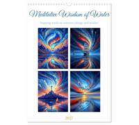 Meditative Wisdom of Water (Wall Calendar 2027 DIN A3 portrait), CALVENDO 12 Month Wall Calendar: A calendar filled with magical aquatic worlds and ... and new perspectives to your everyday life.