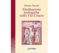 Meditazioni Teologiche Sulla Via Crucis