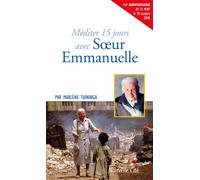 Méditer 15 jours avec Soeur Emmanuelle - Marlène Tuininga - Nouvelle Cite - broché - Essai