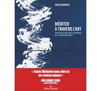 Méditer à travers l'art (édition 2025)