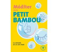 Méditer avec Petit Bambou