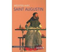 Méditer Avec Saint Augustin