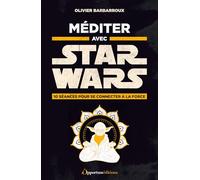 Méditer avec Star Wars