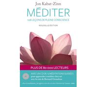 Méditer (+CD) (2ème éd°) 108 leçons de pleine conscience, 1 cd audio inclus - Jon Kabat-Zinn - Les Arenes Eds - Livre CD - Guide CD