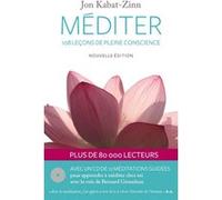 Méditer (+CD) (2ème éd°) Jon Kabat-Zinn (Auteur), Olivier Colette (Traduction)