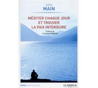 Méditer chaque jour et trouver la paix intérieure
