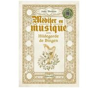 Méditer En Musique Avec Hildegarde De Bingen (1 Qr Code)