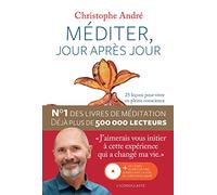 Méditer, Jour Après Jour - 25 Leçons Pour Vivre En Pleine Conscience (1 Cd Audio)