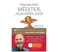 Méditer, Jour Après Jour - 25 Leçons Pour Vivre En Pleine Conscience (1 Cd Audio)