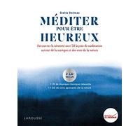 Méditer pour être heureux