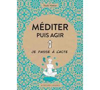 Youki Vattier – Méditer Et Agir – Illustrations Lisa Zordan – Actes Sud