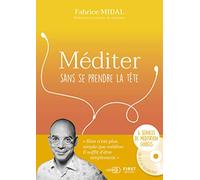 Méditer sans se prendre la tête - 6 séances de méditation guidées - Coffret - livre + sur CD et téléchargement: 6 séances de méditation guidées - Coffret - livre + sur CD et téléchargement