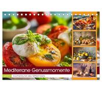 Mediterrane Genussmomente (Tischkalender 2027 DIN A5 quer), CALVENDO Monatskalender: Ein luxuriöser Wandkalender voller mediterraner Stillleben, sind wie 12 Monate Licht, Aromen und südlicher Eleganz.