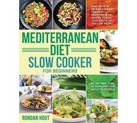 Mediterranean Diet Slow Cooker For Beginners