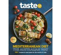 Mediterranean Diet: The Australian Way: the New Bestselling Cookbook from Australia's Favourite Food Site for Fans of Recipetin Eats, Jamie O