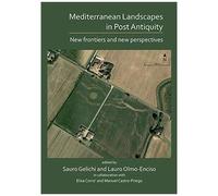 Mediterranean Landscapes In Post Antiquity