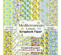 Mediterranean lemon Scrapbook Paper: Collection of double sided decorative Mediterranean lemon craft paper adorned with yellow and blue colors for ... and more to create charming embellishments