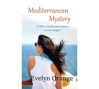 Mediterranean Mystery: A cruise ship romantic mystery