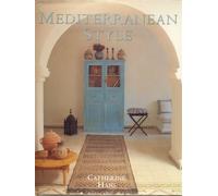 Style méditerranéen – Vie détendue, couleurs vives et matériaux naturels