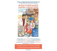 Collectif, David Wagner, Samar Yazbek, Yazbik, Faouzia Zouari – Méditerranée, amère frontière