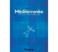 Aurel – Méditerranée : Histoires d'un continent kaléidoscope – Cartonné, bande dessinée