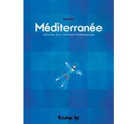 Méditerranée Histoires d'un continent kaléidoscope - Aurel - Futuropolis - cartonné - Bande dessinée