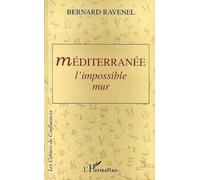Méditerranée, l'impossible mur