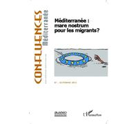 Méditerranée : mare nostrum pour les migrants ? - Pedro Vianna - L'harmattan - broché - Revue