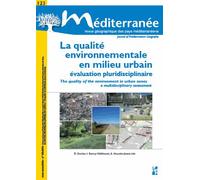 Méditerranée N° 123/2014 - La Qualité Environnementale En Milieu Urbain - Evaluation Pluridisciplinaire