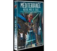 Méditerranée, notre mer à tous DVD E
