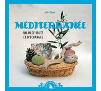 Méditerranée. Un an de route et d’échanges