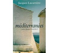 Mediterranees: Cahiers Jacques Lacarriere 2