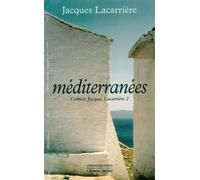 Mediterranees Cahiers Jacques Lacarriere 2 - Jacques Lacarrière - La Simarre - broché - Roman