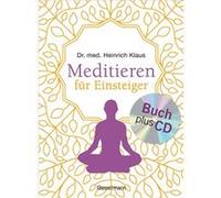 Dr. med. Heinri Meditieren für Einsteiger + Meditations-CD: Die besten M (Poche)