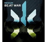 Medium - Be: at War