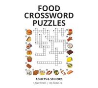 Medium Crossword Puzzle Book For Adults and Seniors with 100 Puzzles: Entertaining Brain Workouts, Fuel Your Mind with Food Related Challenges for ... (The Perfect Gift for Crossword Lovers)