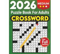 Medium Crossword Puzzle Book for Adults with Solutions: 101 Large-print Fun and Relaxing Crossword Puzzles for Stress Relief, Focus, and Mental Sharpness