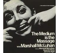 Marshall McLuhan - Medium is The Massage