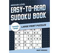 Medium Level Easy-To-Read Sudoku Book Large Print Puzzles: 100 Classic Sudoku Puzzles To Boost Your Brain