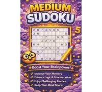 Medium Sudoku Large Print: Puzzle Book for Adults, Seniors and Beginners | Brain Games to Improve Memory, Focus and Logic Skills