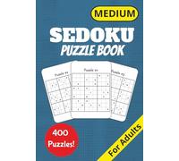 Medium Sudoku Puzzle Book For Adults: 400 Medium Level Sudoku Grids for Adults | Boost Brainpower, Sharpen Focus & Enjoy Stress Relief | 6x9 Inch Paperback with All Solutions for Endless Logic Fun