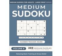 Medium Sudoku Puzzle Book for Adults -- Volume 6: 200 Medium Puzzles | One Puzzle Per Page | Large Print | 8.5" x 11" | for Relaxing Brain Training and Stress Relief
