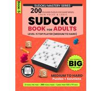 Medium to Hard Sudoku Puzzles: 200 Medium to Hard Puzzles, Smart Logic Training for Adults and Seniors, 2 Puzzles Per Page, Large Print Format, 8.5 x 11 Inch, Solutions Included