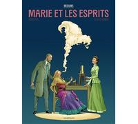 Médiums - Tome 1 - Marie et les esprits