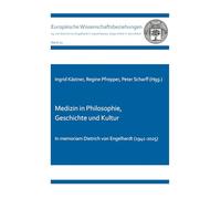Medizin in Philosophie, Geschichte und Kultur: In memoriam Dietrich von Engelhardt (1941-2025)