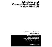 Medizin Und Gesundheitspolitik In Der Ns-Zeit