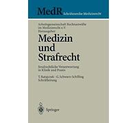 Medizin Und Strafrecht